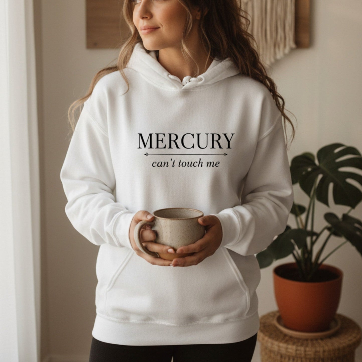 Mercury Can't Touch Me Hoodie | Astrology Hoodie for Women | Mercury Retrograde Gift
