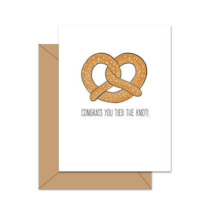 Congrats, You Tied The Knot!  - Greeting Card