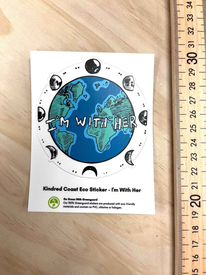 I'M WITH HER Eco Vinyl Stickers