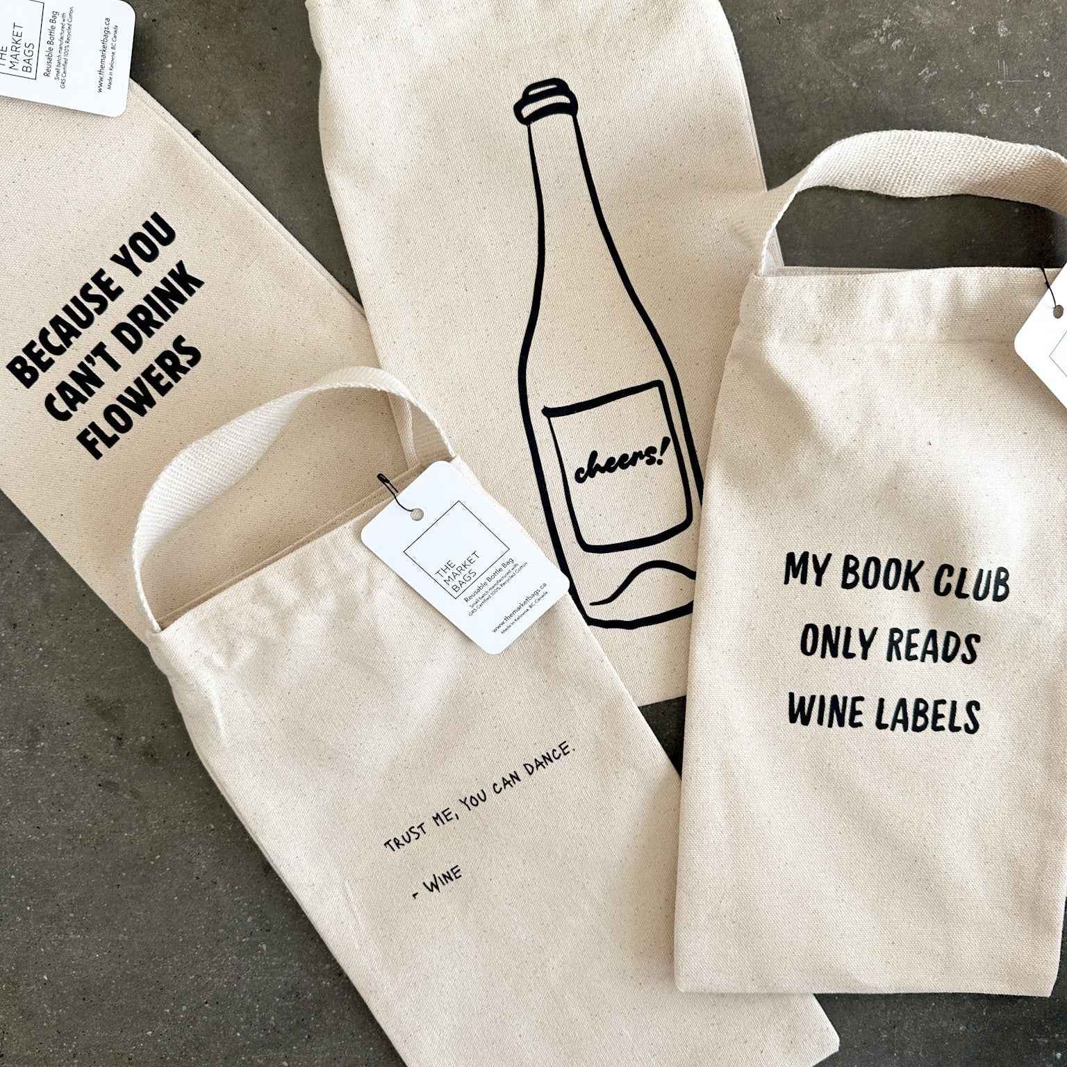 Because You Can't Drink Flowers Reusable Bottle Bag