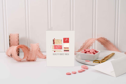 You're My Perfect Match! - Greeting Card