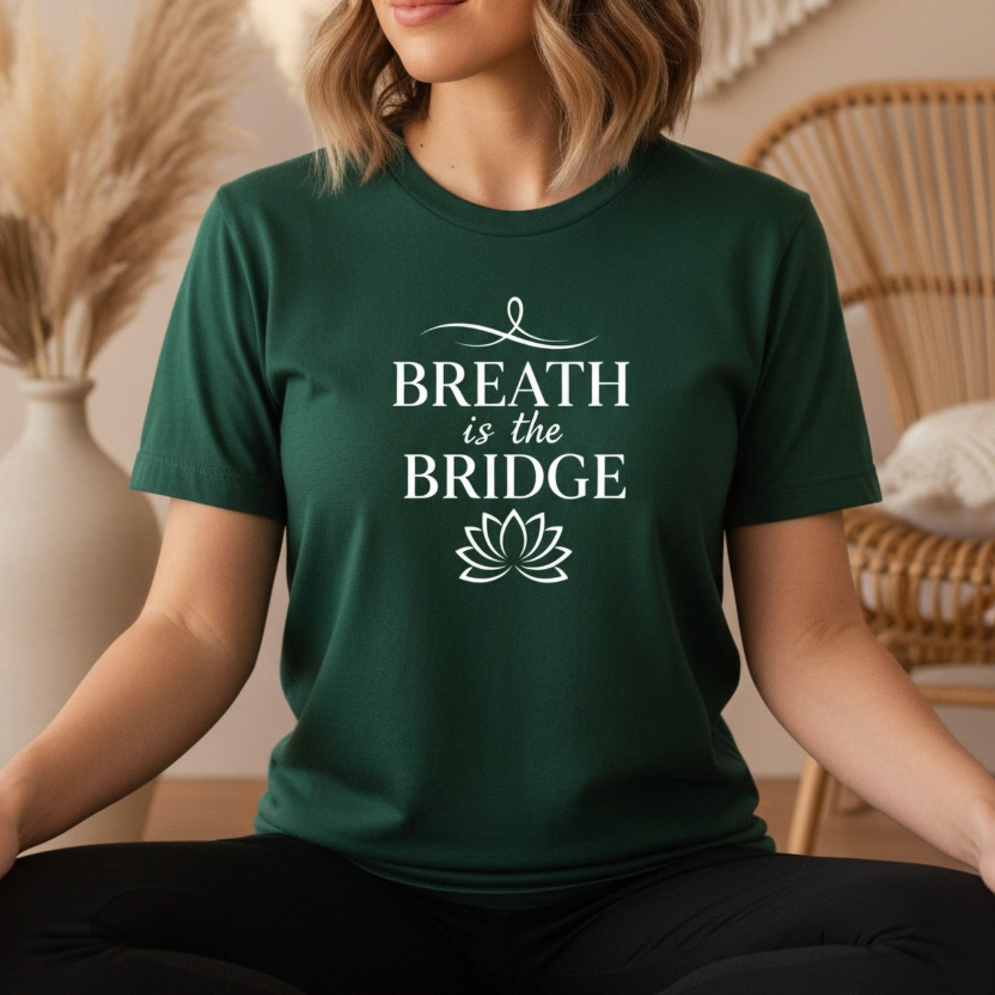 Breath Is The Bridge T-Shirt | Yoga Shirt for Women | Mindfulness Gift