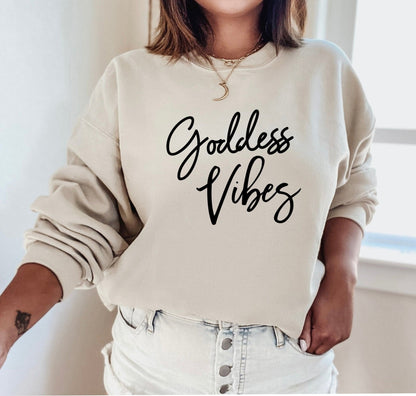 Goddess Vibes Sweatshirt