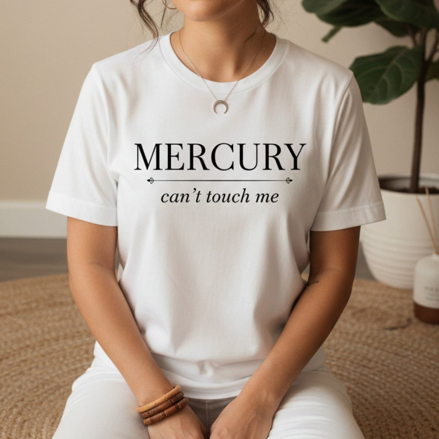 Mercury Can't Touch Me T-Shirt | Astrology Tee for Women | Mercury Retrograde Gift
