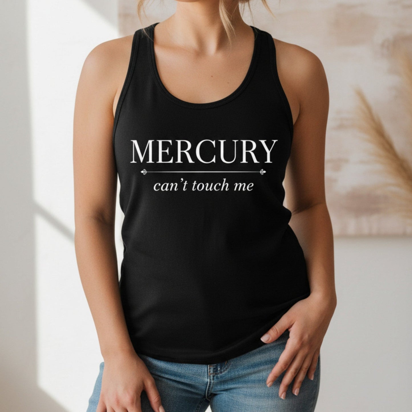 Mercury Can't Touch Me Tank Top | Astrology Racerback Tank | Mercury Retrograde Gift