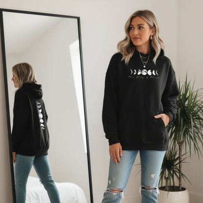 Moon Phases Hoodie - Its Only A Phase
