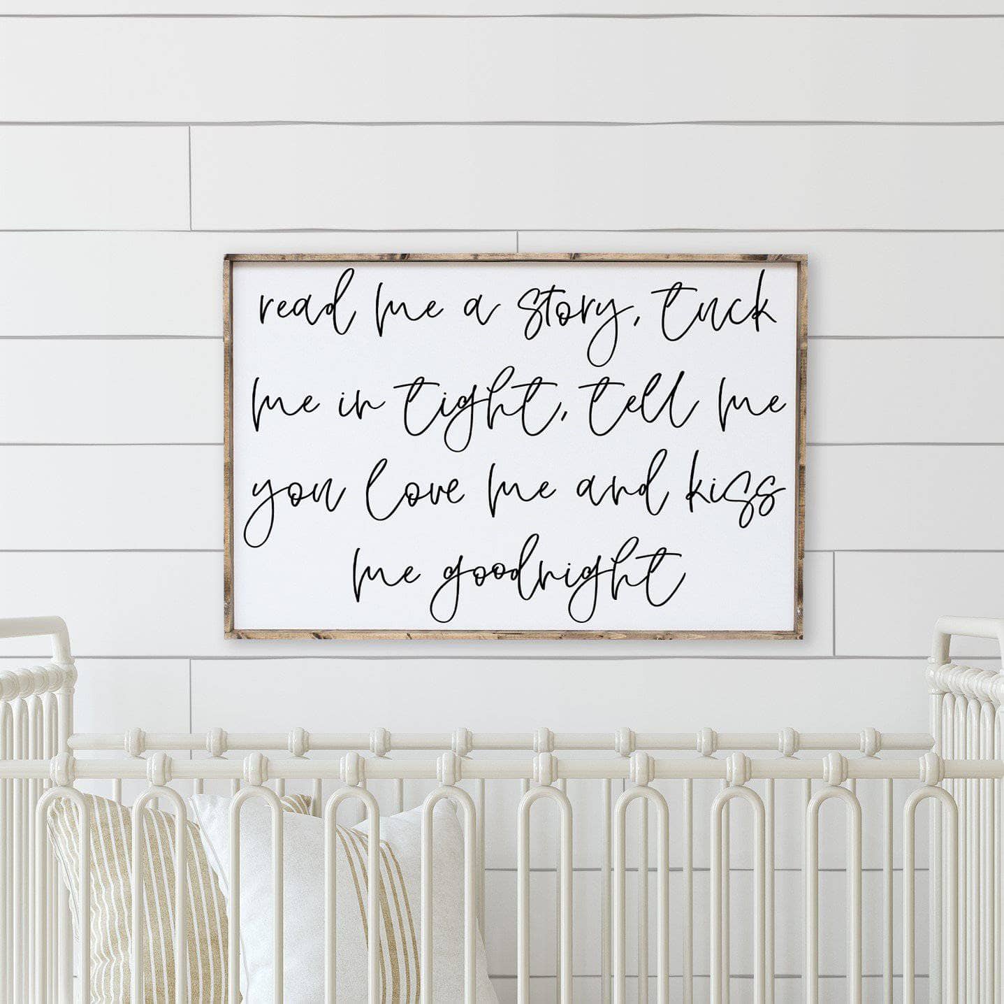 Read Me A Story, Tuck Me In Tight, Tell Me You Love Me & Kiss Me Goodnight Wood Sign