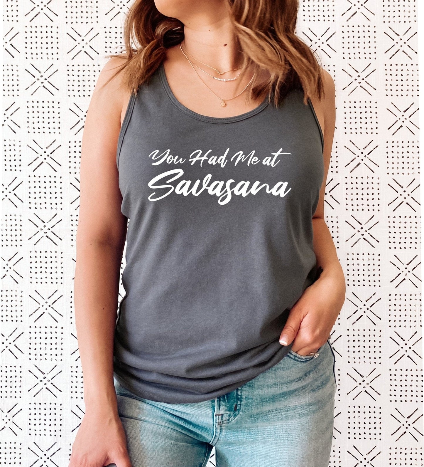 You Had Me At Savasana Yoga Top